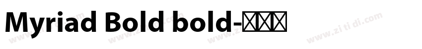 Myriad Bold bold字体转换
